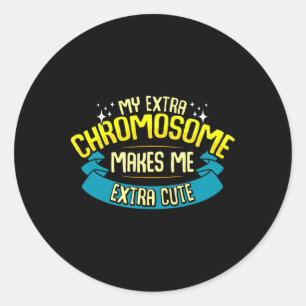 Cute Down Syndrome Quote Awareness Month Gift Tris Classic Round Sticker