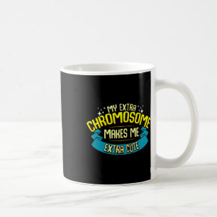 Cute Down Syndrome Quote Awareness Month Gift Tris Coffee Mug