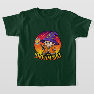 Cute Dream Big Magical Wizard T-Shirt