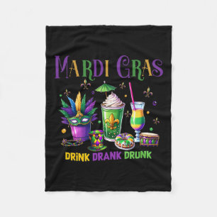 Cute Drink Drank Drunk Funny Mardi Gras Day Drinki Fleece Blanket