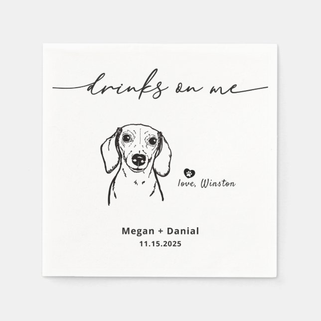 Cute Drinks on Me Dachshund Pet Dog Wedding Napkin (Front)