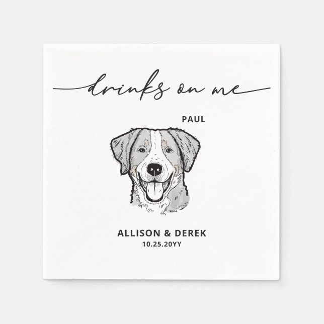Cute Drinks on Me Dog Wedding Napkin (Front)
