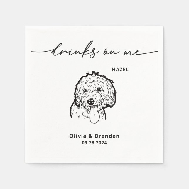 Cute Drinks on Me Pet Face Dog Wedding Napkin (Front)