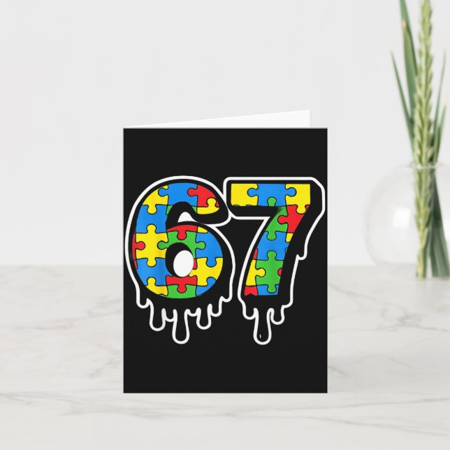 Cute Drip Autism Number Six Seven 67 Card (Front)