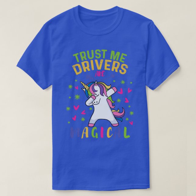 Cute Driver Gifts A Magical Gift Dabbing Unicorn P T-Shirt (Design Front)