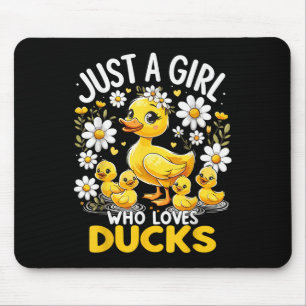Cute Duck Lover Just A Girl Who Loves Ducks Mouse Mat