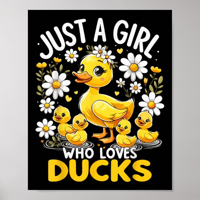 Cute Duck Lover Just A Girl Who Loves Ducks  Poster (Front)