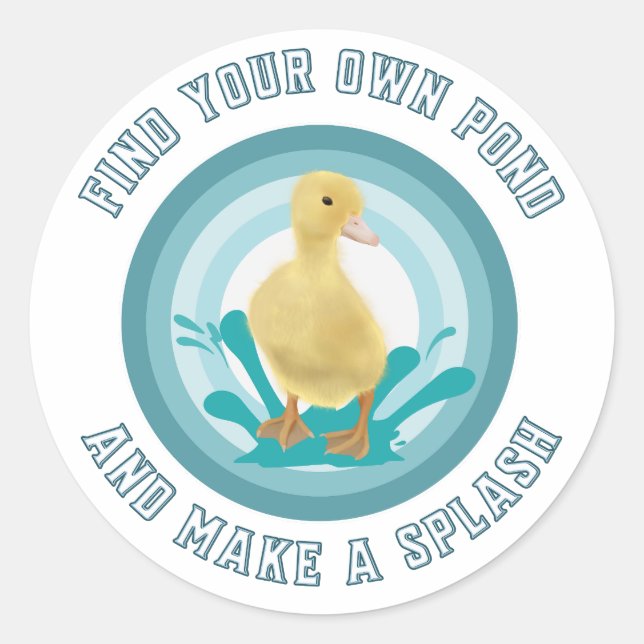 Cute Duckling - Make a splash Classic Round Sticker (Front)