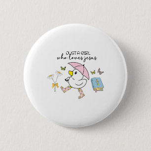 Cute Ducks Just A Girl Who Loves Jesus Christian E 6 Cm Round Badge