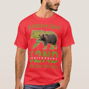 Cute Earth Day 52nd Anniversary April 2022 Bear En T-Shirt