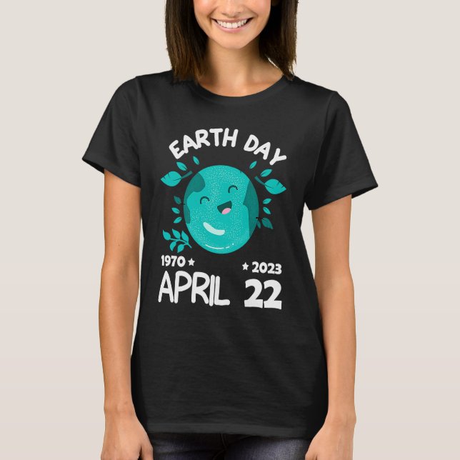cute earth day 53rd anniversary earth day  15 T-Shirt (Front)