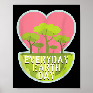 Cute Earth Day Everyday Environmental Protection G Poster