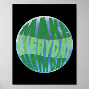 Cute Earth Day Everyday Environmental Protection G Poster