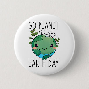 Cute Earth Day Go Planet Earth Day For Men Women  6 Cm Round Badge