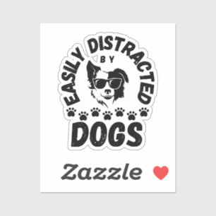 Cute Easily Distracted by Dogs pet lovers Frit-Tee