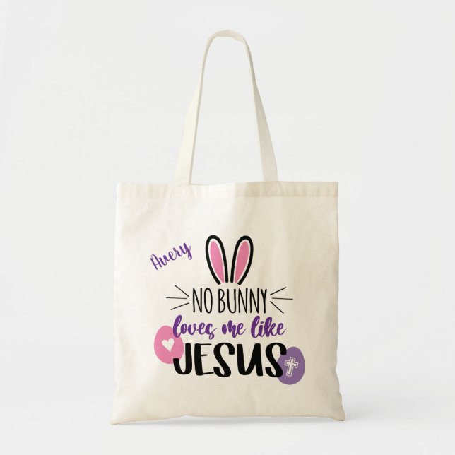 Cute Easter Bunny Eggs Jesus Loves Me Personalised Tote Bag (Front)