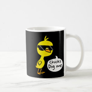 Cute easter chicks dig me shirt Cute easter chicks Coffee Mug