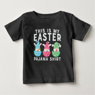 Cute Easter Day This Is My Easter Pajama Baby T-Shirt