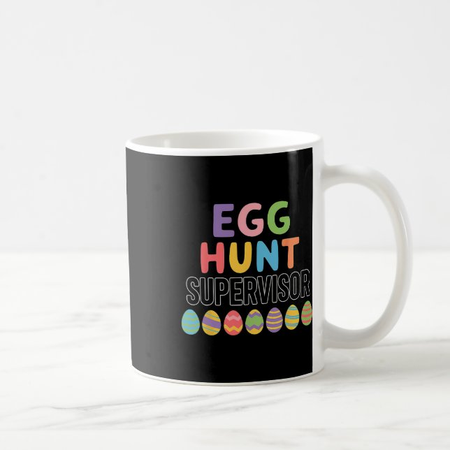 Cute Easter Egg Hunt Supervisor  Coffee Mug (Right)