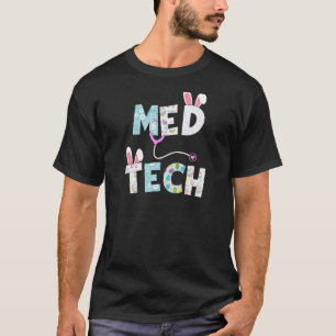 Cute Easter Med Tech Rn Nurse Bunny Ears Happy Eas T-Shirt