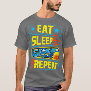 Cute Eat Sleep Fly Repeat Aeroplane Pilot Aviation T-Shirt