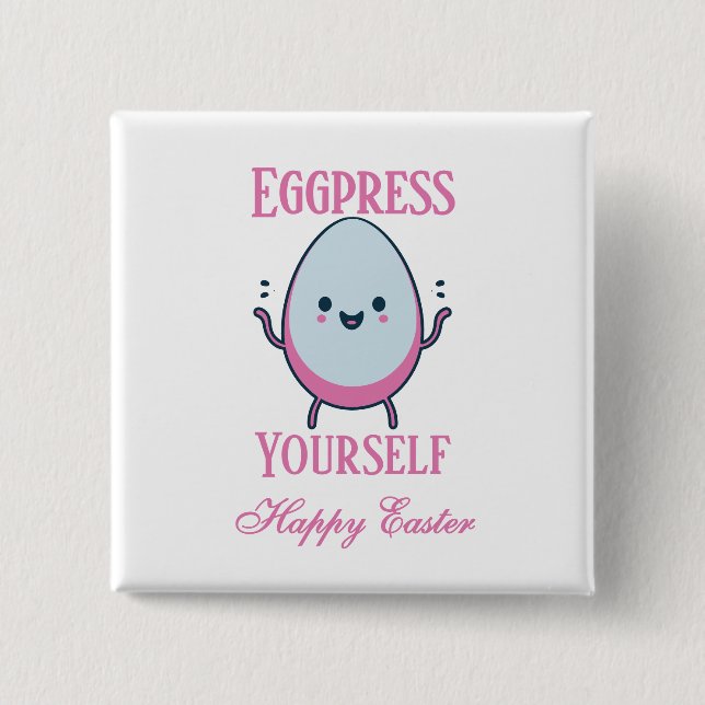 Cute "Eggpress Yourself" Easter Pun  15 Cm Square Badge (Front)