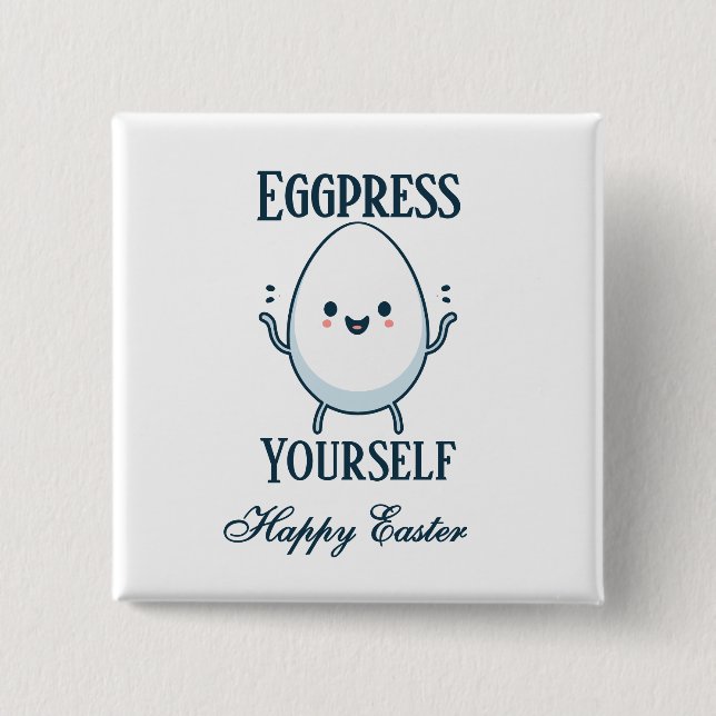 Cute "Eggpress Yourself" Easter Pun  15 Cm Square Badge (Front)