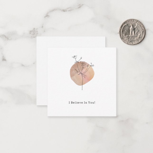 Cute Elegant Flower I Believe In You Quote Card (Front/Back In Situ)