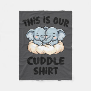 Cute Elephant Couple This Is Our Cuddle Fleece Blanket