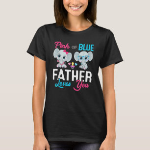 Cute Elephant Keeper Of The Gender Father Loves Yo T-Shirt
