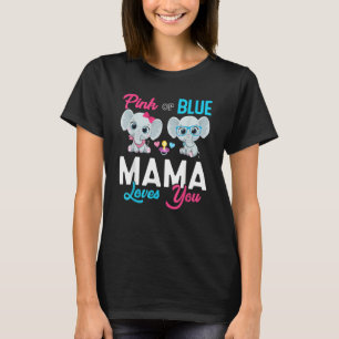 Cute Elephant Keeper Of The Gender Mama Loves You T-Shirt