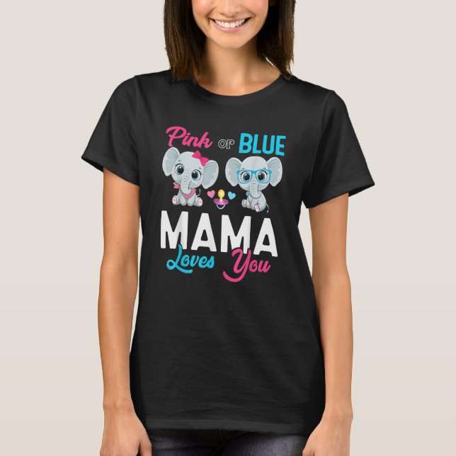 Cute Elephant Keeper Of The Gender Mama Loves You  T-Shirt (Front)
