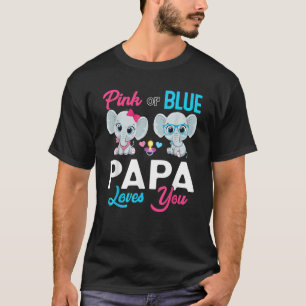Cute Elephant Keeper Of The Gender Papa Loves You  T-Shirt