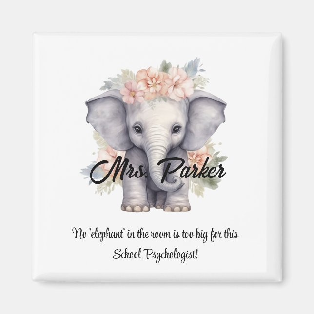 Cute Elephant School Psychologist Quote Funny Magnet (Front)