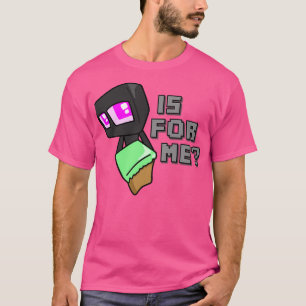 Cute Enderman Is for me T-Shirt