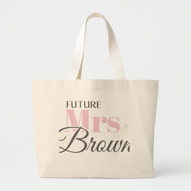 Cute Engagement Future Mrs Brown Bachelorette Large Tote Bag (Front)