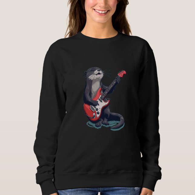 Cute enjoying Otter with Guitar Sweatshirt (Front)