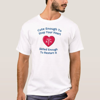 Cute Enough To Stop Your Heart Male Tee