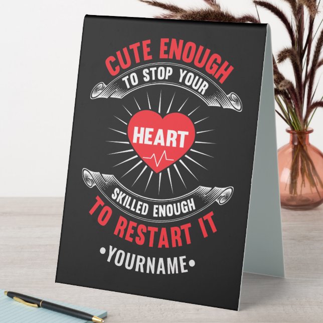 Cute Enough to Stop Your Heart Skilled Enough to (In SItu (Table))