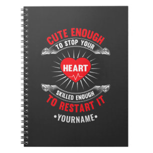 Cute Enough to Stop Your Heart Skilled Enough to Notebook