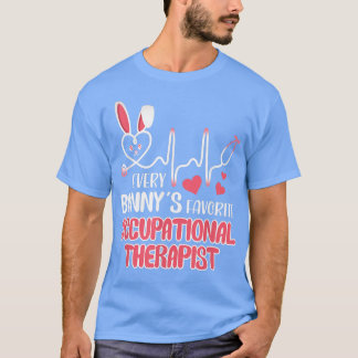 Cute Every Bunny's Is Favourite Occupational Thera T-Shirt