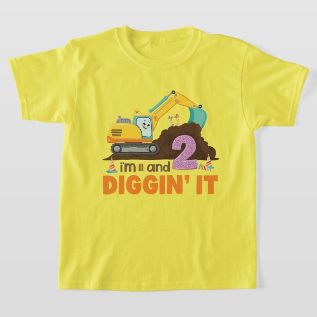 Cute Excavator I'm 2 and Diggin' It Design T-Shirt (Laydown)