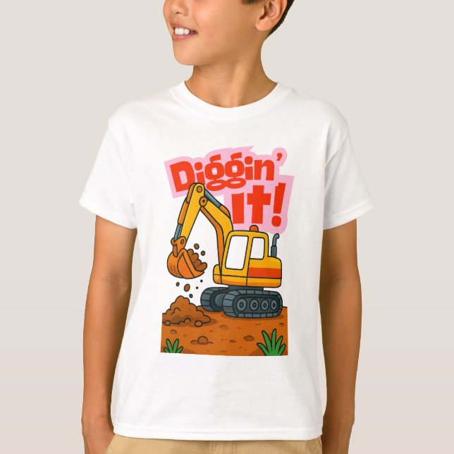 Cute Excavator Kids T-Shirt – “Diggin' It!”  (Front)