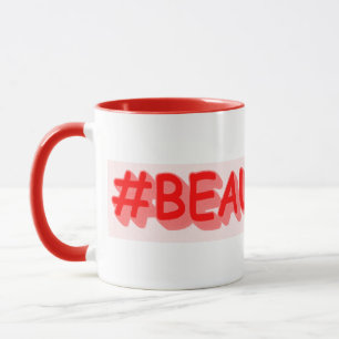 Cute Expression Design "#BEAUTIFUL". Buy Now Mug