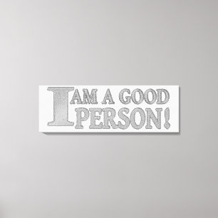 Cute Expression Design "GOOD PERSON" Buy Now Canvas Print