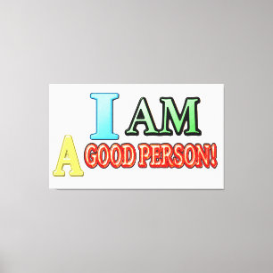 Cute Expression Design "GOOD PERSON" Buy NOW Canvas Print