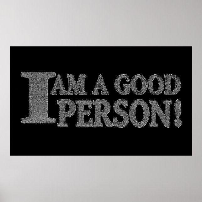 Cute Expression Design "GOOD PERSON" Buy Now Poster (Front)