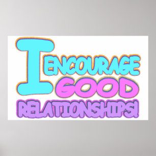 Cute Expression Design GOOD RELATIONSHIPS. Buy Now Poster