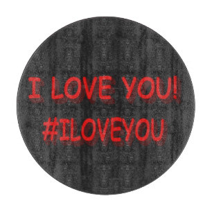 Cute Expression Design "I LOVE YOU!". Buy Now Cutting Board