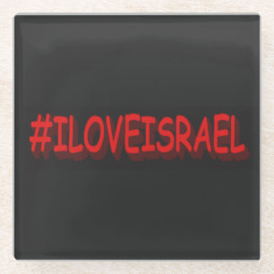 Cute Expression Design "#ILOVEISRAE". Buy Now Cutt Glass Coaster